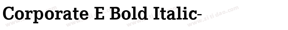 Corporate E Bold Italic字体转换
